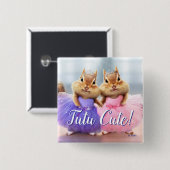 Chipmunk Ballerina Duo Vierkante Button 5,1 Cm (Voorkant /achterkant)