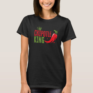 Chipotle King Chili Smaak Pittig Eten T-shirt