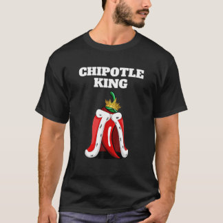 Chipotle King | Mannen Chipotle Lover | Mexicaanse T-shirt