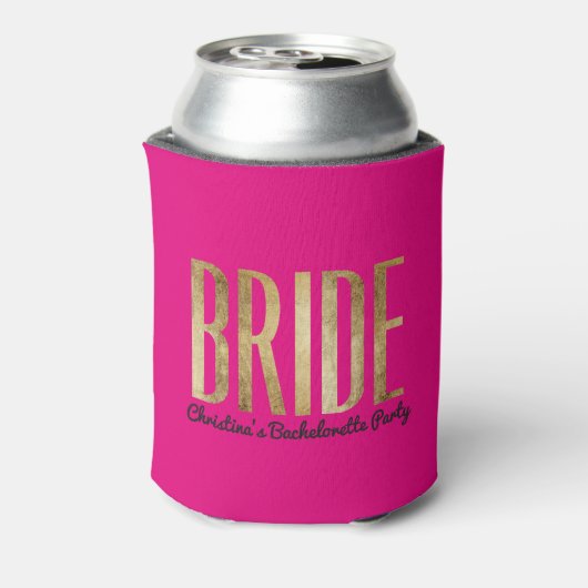 Chique Goud Heet Roze Bruid Bachelorette Party Blikjeskoeler (Blikje Achterkant)
