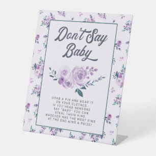 Chique Paarse Blauwgroen Floral Don't Say Baby sho Reclamebord Met Voetstuk