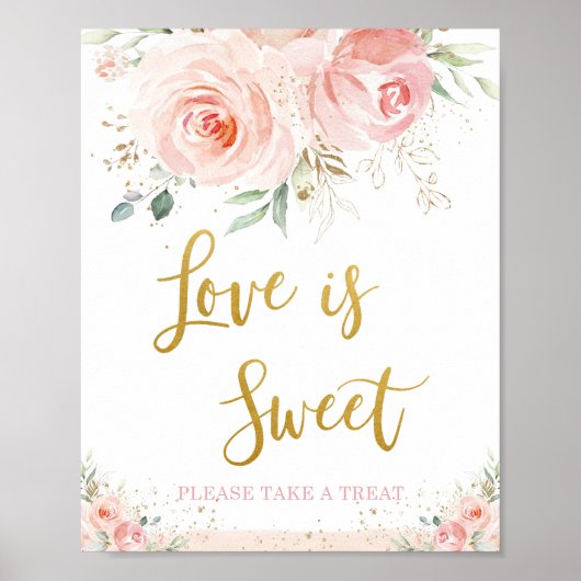 Chique Roze Bloemige Liefde is Zoet Neem een Trakt Poster (Voorkant)