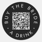 Chique Zwarte Koop de Bruid een Drink QR Code Cirk Ronde Sticker (Voorkant)