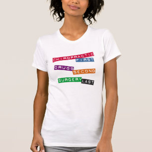 Chiropractic First T-Shirt