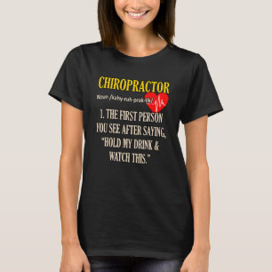 Chiropractor Definitie Chiropractie Wervelkolom Ch T-shirt
