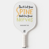 Chiropractor Gag Spine Krijg op de zenuwen Pickleball Paddle (Achterkant)