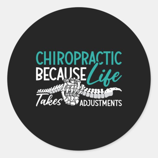 Chiropractor omdat Life Spine Gift Ronde Sticker (Voorkant)