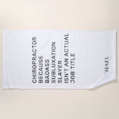 Chiropractor Omdat Subluxe Slayer Chiro Strandlaken (Voorkant)