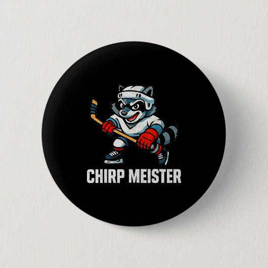 Chirp Meister Funny Hockey Raccoon Traalker Ronde Button 5,7 Cm (Voorkant)