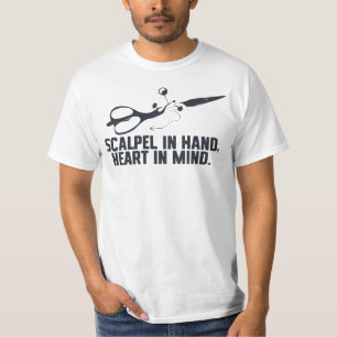 Chirurg – Scalpel in Hand, Hart in Gedachten T-shirt