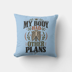 Chirurgie Humor Mijn Lichaam Had Andere Plannen Kl Kussen
