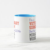 Chirurgien vétérinaire Miracle Worker Mug (Centre)