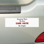 Chirurgische tech/Zombie-jager Bumpersticker (Op auto)