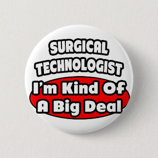 Chirurgische technologen ... Big Deal Ronde Button 5,7 Cm