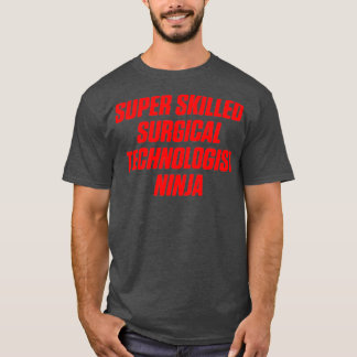Chirurgische technologiste Skill Scrub Tech T-shirt