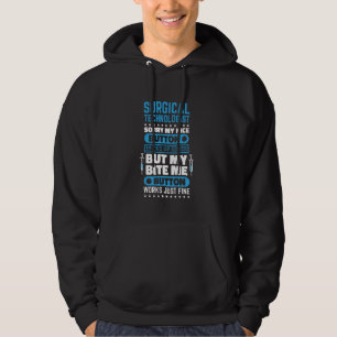 Chirurgische Technoloog Bite Me Button Werkt Chiru Hoodie
