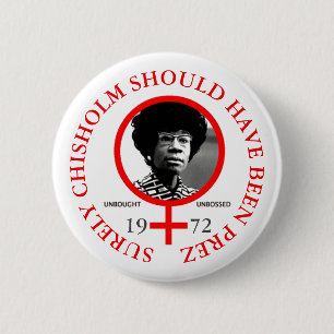 Chisholm had toch President moeten zijn Ronde Button 5,7 Cm