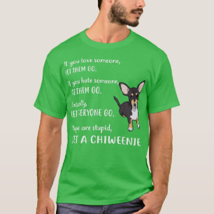 Chiweenie Funny Haal een Chiweenie Puppy Dog T-shirt