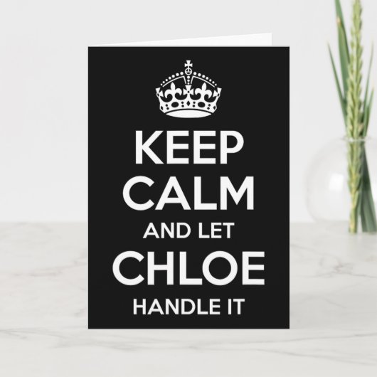 Chloe Keep Calm Gepersonaliseerde Naam Grappige Ve Kaart (Voorkant)