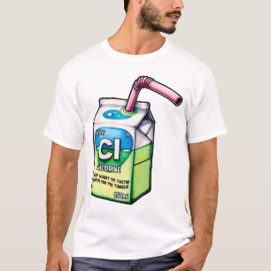 Chloor Chemie Stomme Melk Karton Grappige Wetensch T-shirt