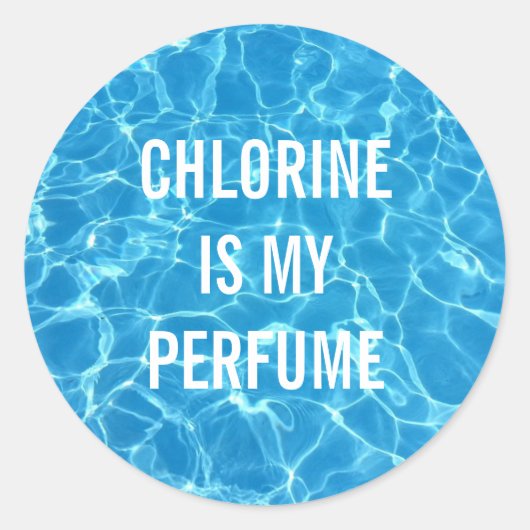 Chloor is mijn parfum ronde sticker (Voorkant)