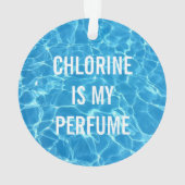 Chlorine Est Mon Parfum Piscine Typographie (dos)
