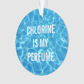 Chlorine Est Mon Parfum Piscine Typographie (devant)