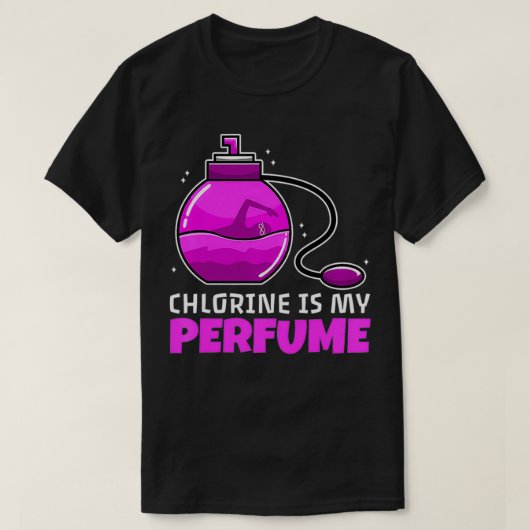 Chlorine is mijn parfumpremie t-shirt (Design voorkant)