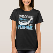 Chlorine Is My Perfume Swim Coach Swimming T-shirt (Voorkant)