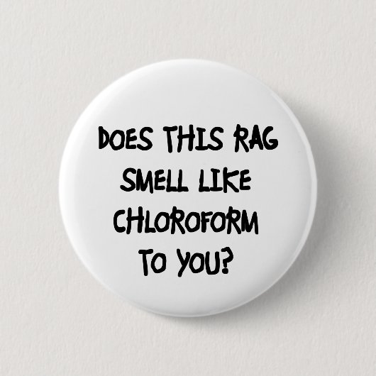 Chloroform Ronde Button 5,7 Cm (Voorkant)