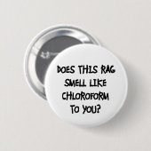 Chloroform Ronde Button 5,7 Cm (Voorkant /achterkant)