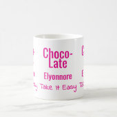 Choco-Late Take It Easy Personalized Mug (Centre)