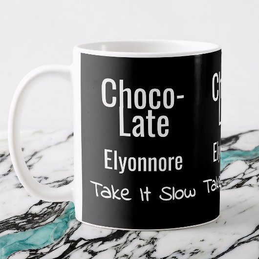 Choco-Late Take It Slow Personalized Mug Koffiemok