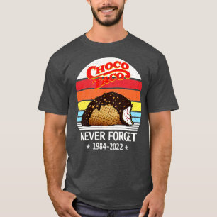 Choco Taco vergeet nooit Retro Style Funny T-shirt