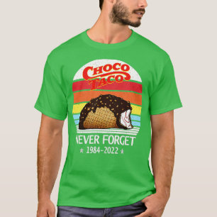 Choco Taco vergeet nooit Retro Style Funny T-shirt