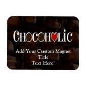 Chocofolic, donkerbruin en rood hart grappig ontwe magneet (Horizontaal)