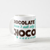 Chocolade begrijpt [Turquoise] Koffiemok (Voorkant links)