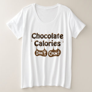 Chocolade Calorieën Tellen Niet   Dieet humor Grote Maat T-shirt