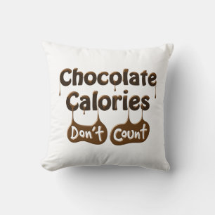 Chocolade Calorieën Tellen Niet - Dieet Humor Kussen