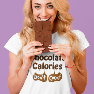 Chocolade Calories niet tellen   Funny Dieting T-shirt