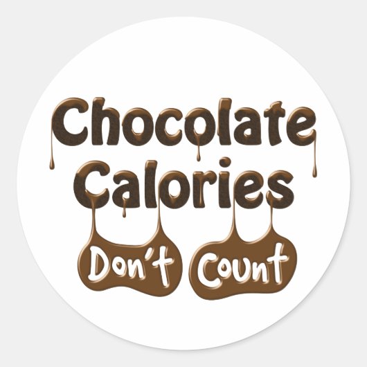 Chocolade Calories niet tellen Ronde Sticker (Voorkant)