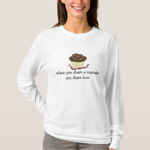 Chocolade Cupcake Met Spreuk T-shirt