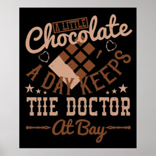 Chocolade - een beetje chocolade per dag poster