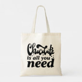 Chocolade is alles wat je nodig hebt tote bag (Achterkant)