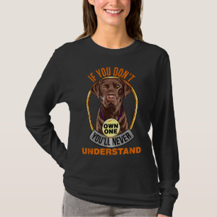 Chocolade Lab Chocolate Labrador T-shirt
