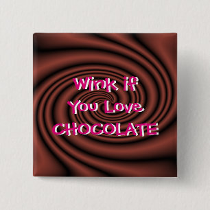 Chocolade Wink Pin/Button-pas aan Vierkante Button 5,1 Cm
