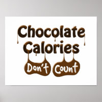 Chocoladecalorieën tellen geen diet Humor Poster