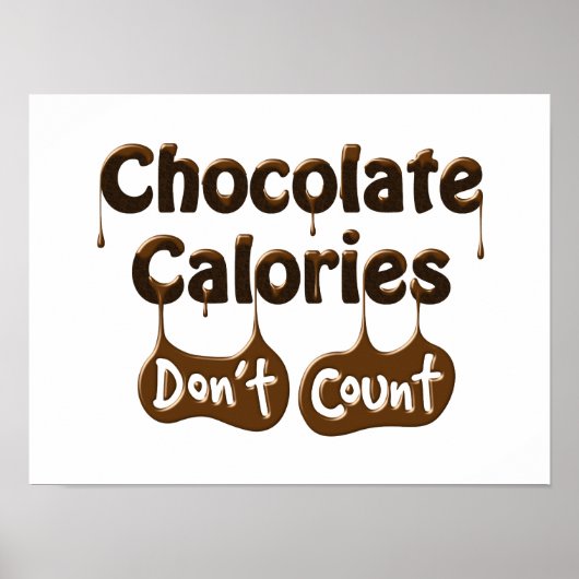 Chocoladecalorieën tellen geen diet Humor Poster (Voorkant)