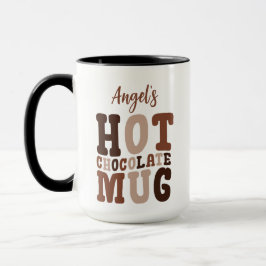 Chocolate Colors Custom (So-&-So's) Hot Chocolate  Mok