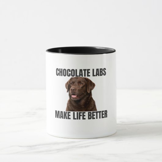 Chocolate Labs Make Life Better – Coffee Mug (Centre)